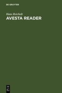 Cover: 9783110001594 | Avesta Reader | Texts, notes, glossary and index | Hans Reichelt | XIV