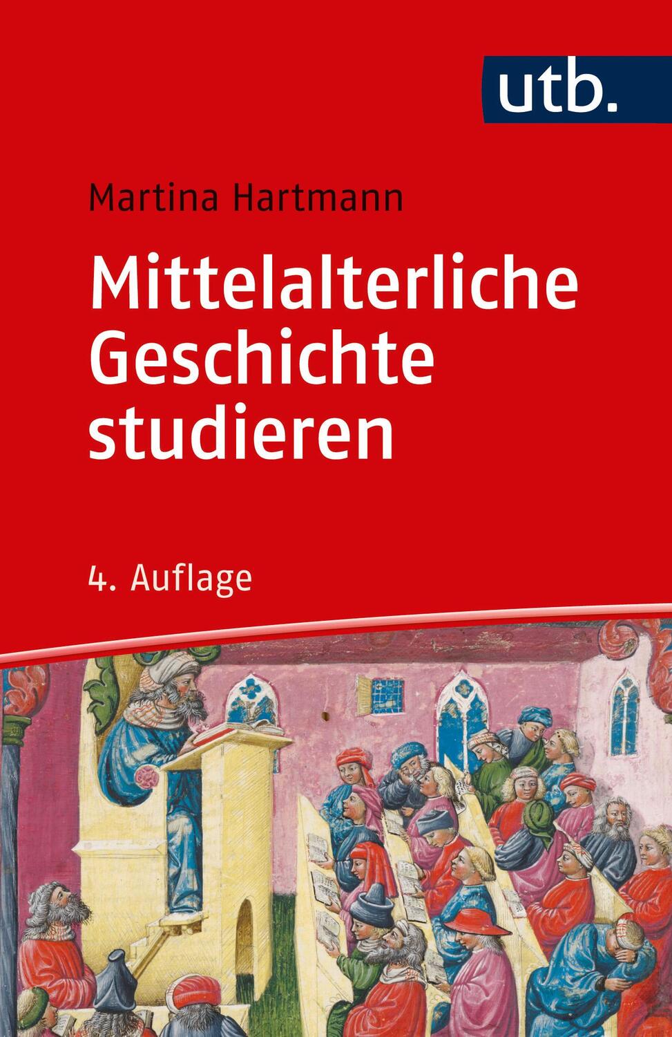 Cover: 9783825248659 | Mittelalterliche Geschichte studieren | Martina Hartmann | Taschenbuch