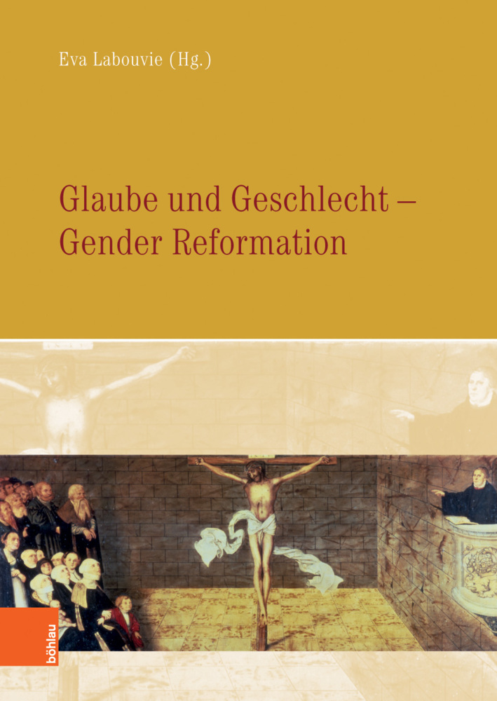 Cover: 9783412512484 | Glaube und Geschlecht - Gender Reformation | Eva Labouvie | Buch