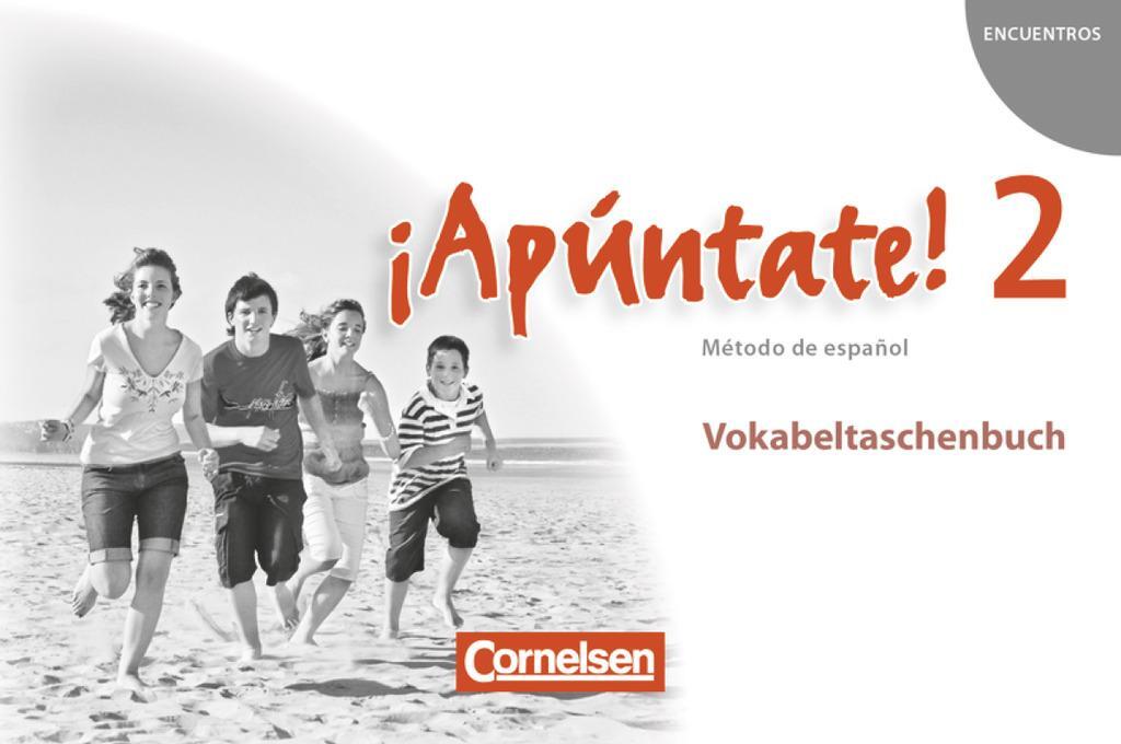 Cover: 9783060205783 | ¡Apúntate! - Ausgabe 2008 - Band 2 - Vokabeltaschenbuch | Taschenbuch