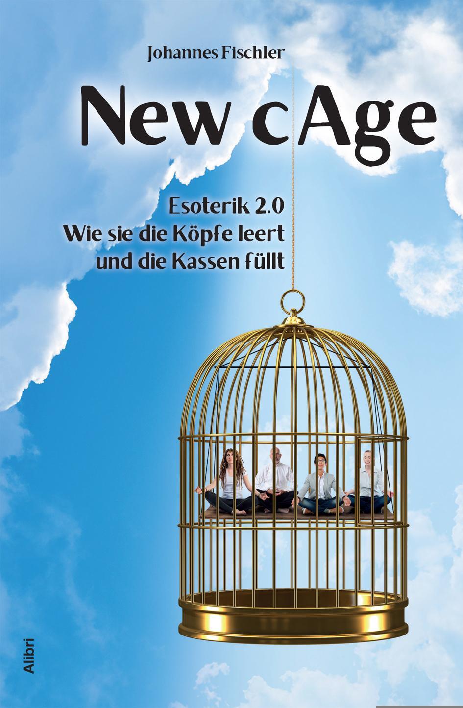 Cover: 9783865692771 | New Cage | Esoterik 2.0 - Wie sie die Köpfe leert und die Kassen füllt