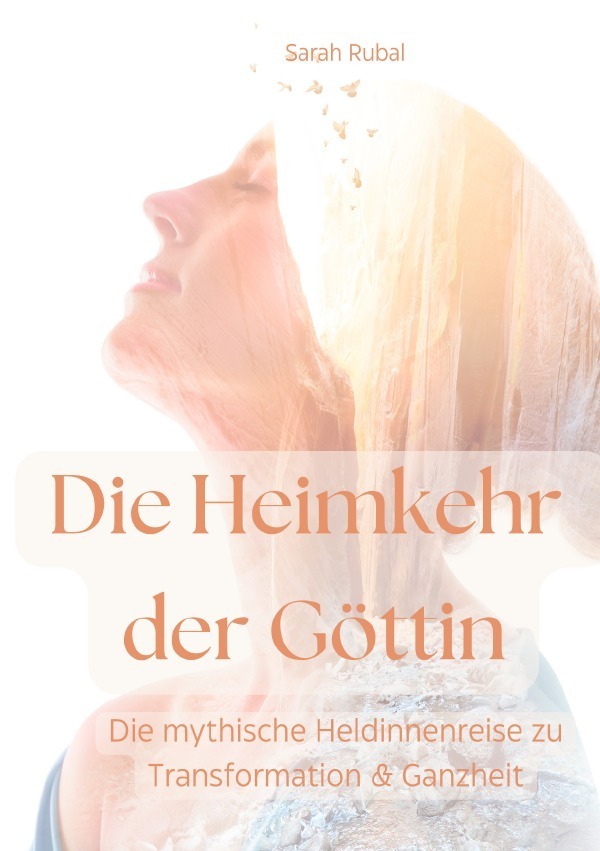 Cover: 9783757559434 | Die Heimkehr der Göttin | Sarah Rubal | Taschenbuch | Deutsch | 2023