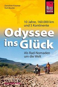 Cover: 9783896625205 | Odyssee ins Glück - Als Rad-Nomaden um die Welt | Krezmar | Buch