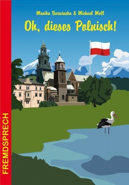 Cover: 9783866869110 | Oh, dieses Polnisch! | Monika Barwinska (u. a.) | Taschenbuch | 57 S.