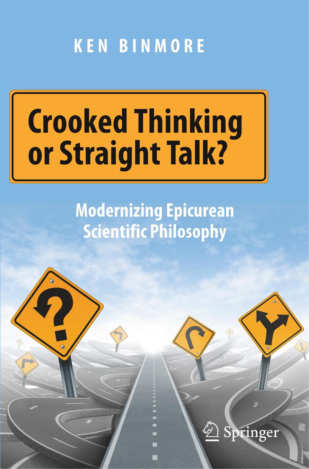 Cover: 9783030395469 | Crooked Thinking or Straight Talk? | Ken Binmore | Taschenbuch | 2020