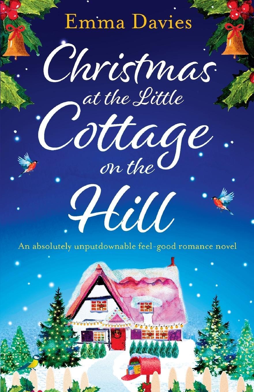 Cover: 9781786815729 | Christmas at the Little Cottage on the Hill | Emma Davies | Buch