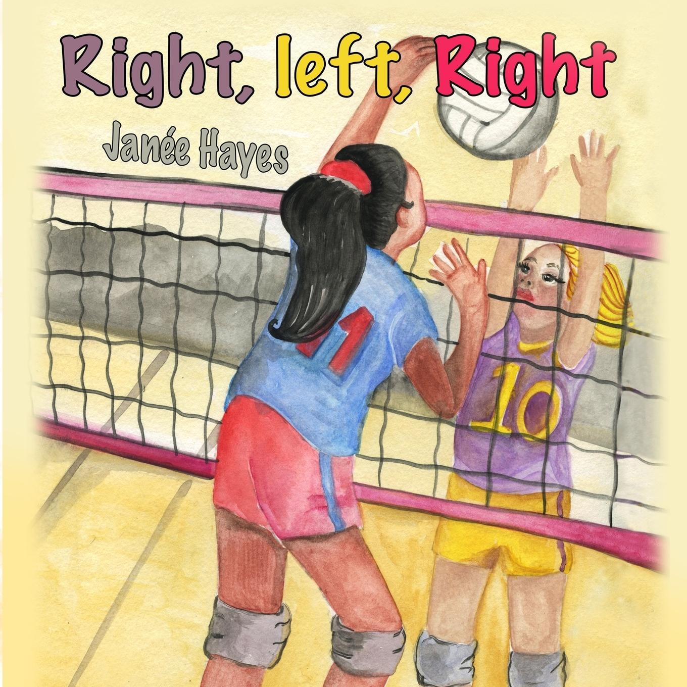 Cover: 9781716529757 | Right, Left, Right | Janée Hayes | Taschenbuch | Paperback | Englisch