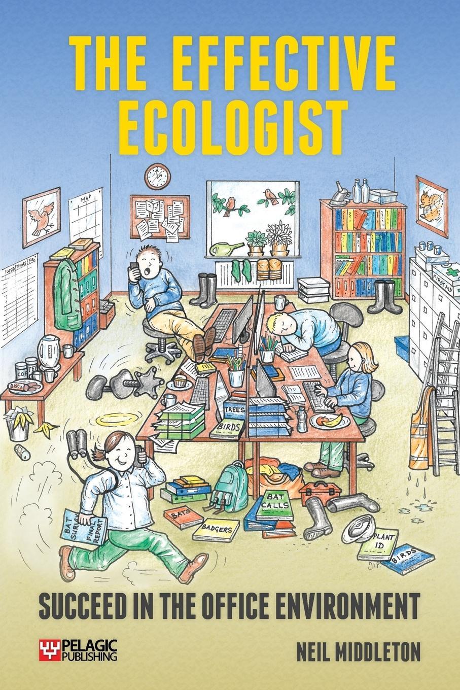 Cover: 9781784270834 | The Effective Ecologist | Succeed in the Office Environment | Buch