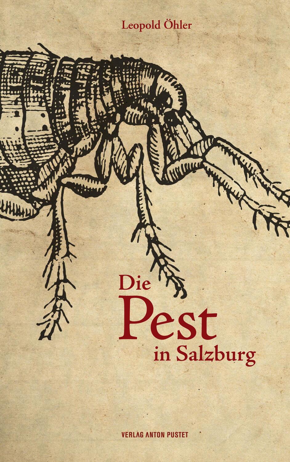 Cover: 9783702507251 | Die Pest in Salzburg | Leopold Öhler | Buch | Deutsch | 2013