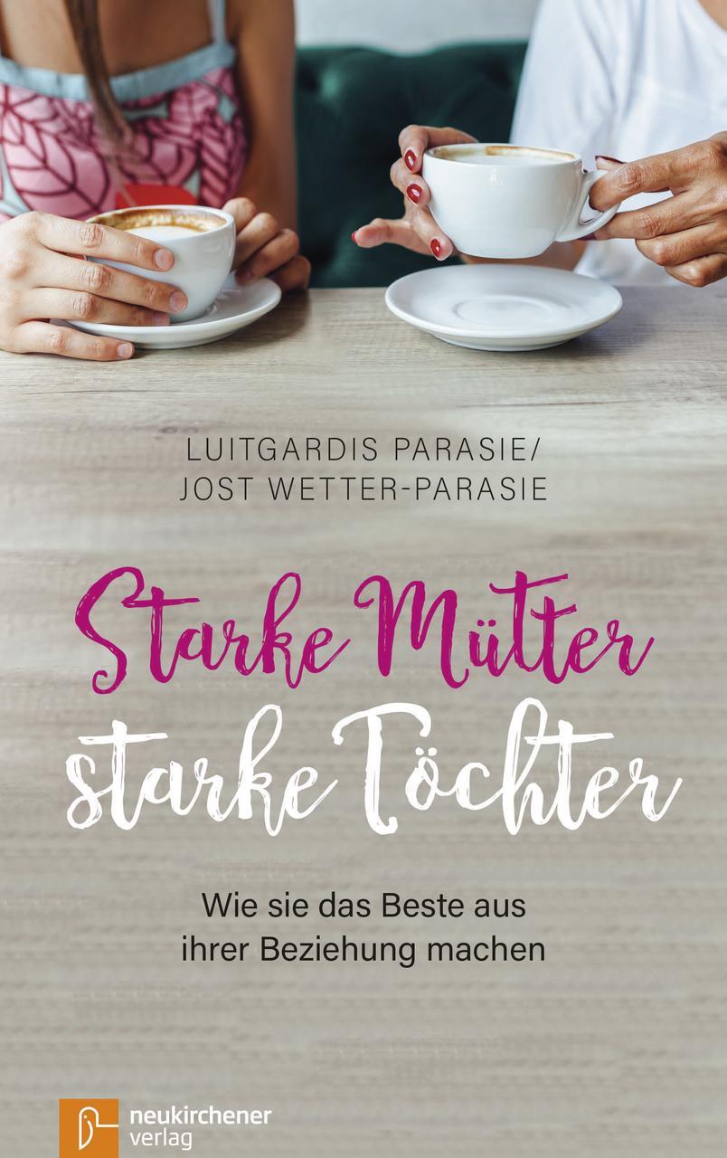 Cover: 9783761564127 | Starke Mütter - starke Töchter | Luitgardis Parasie (u. a.) | Buch