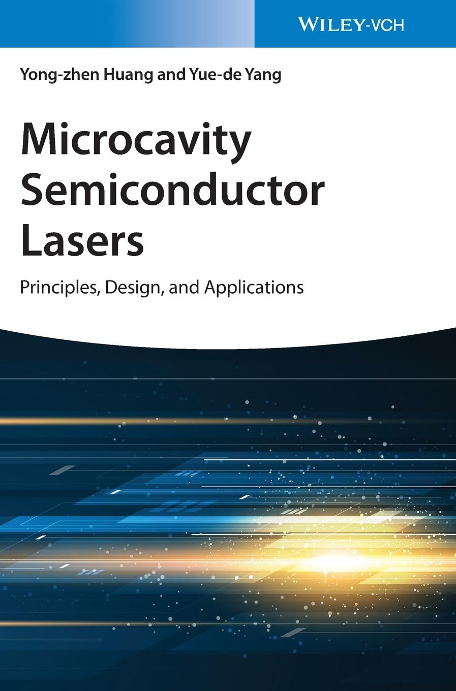 Cover: 9783527345465 | Microcavity Semiconductor Lasers | Principles, Design and Applications