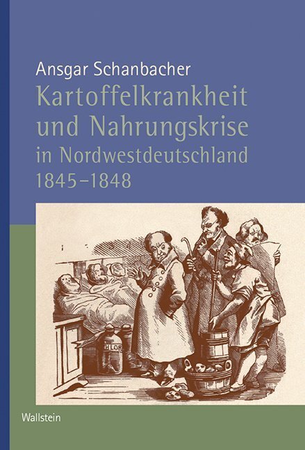 Cover: 9783835319615 | Kartoffelkrankheit und Nahrungskrise in Nordwestdeutschland 1845-1848