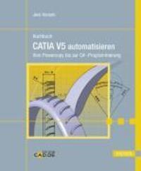 Cover: 9783446416215 | Kochbuch CATIA V5 automatisieren | Jens Hansen | Buch | 363 S. | 2008