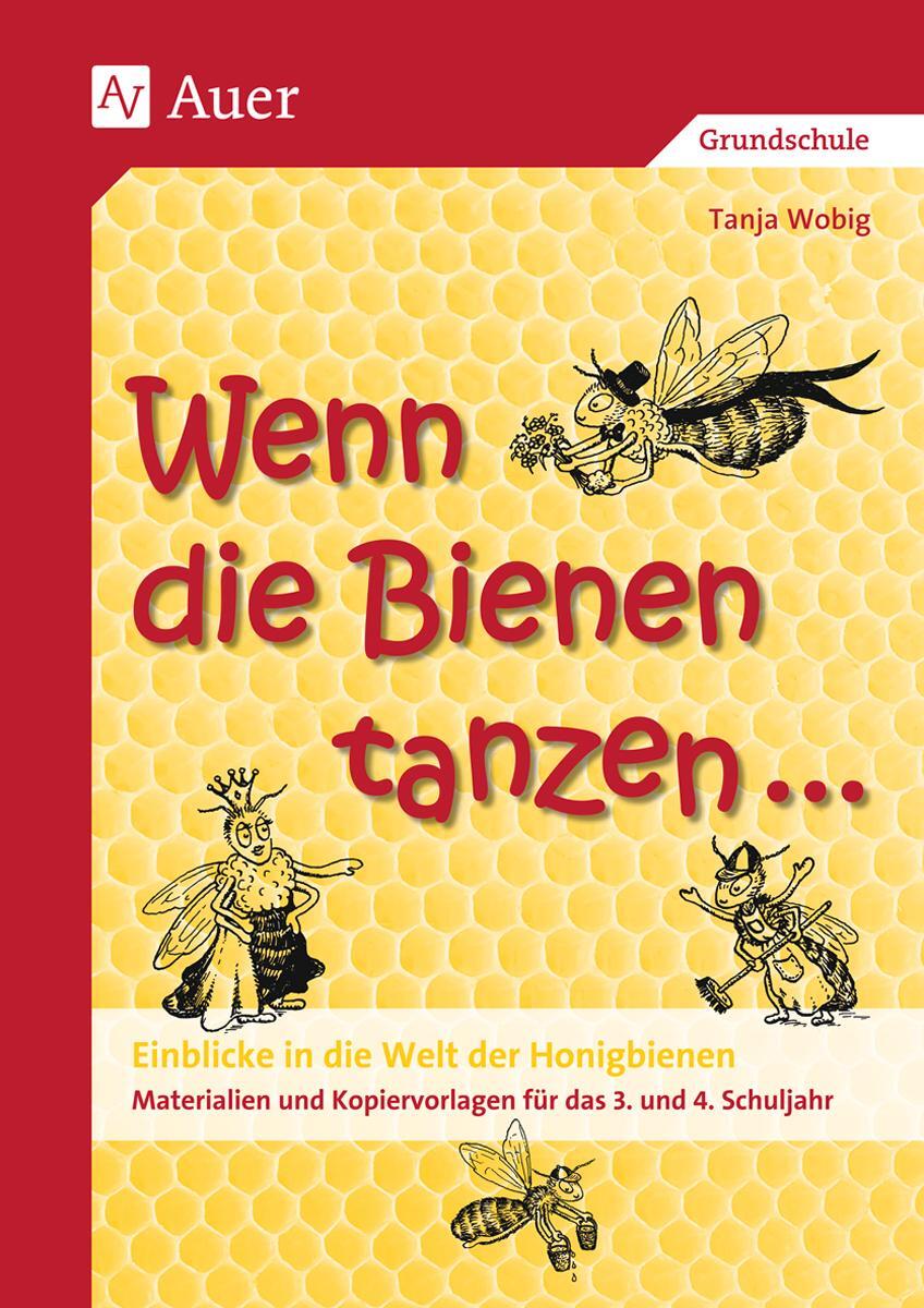 Cover: 9783403035176 | Wenn die Bienen tanzen... | Tanja Wobig | Taschenbuch | Deutsch | 2021