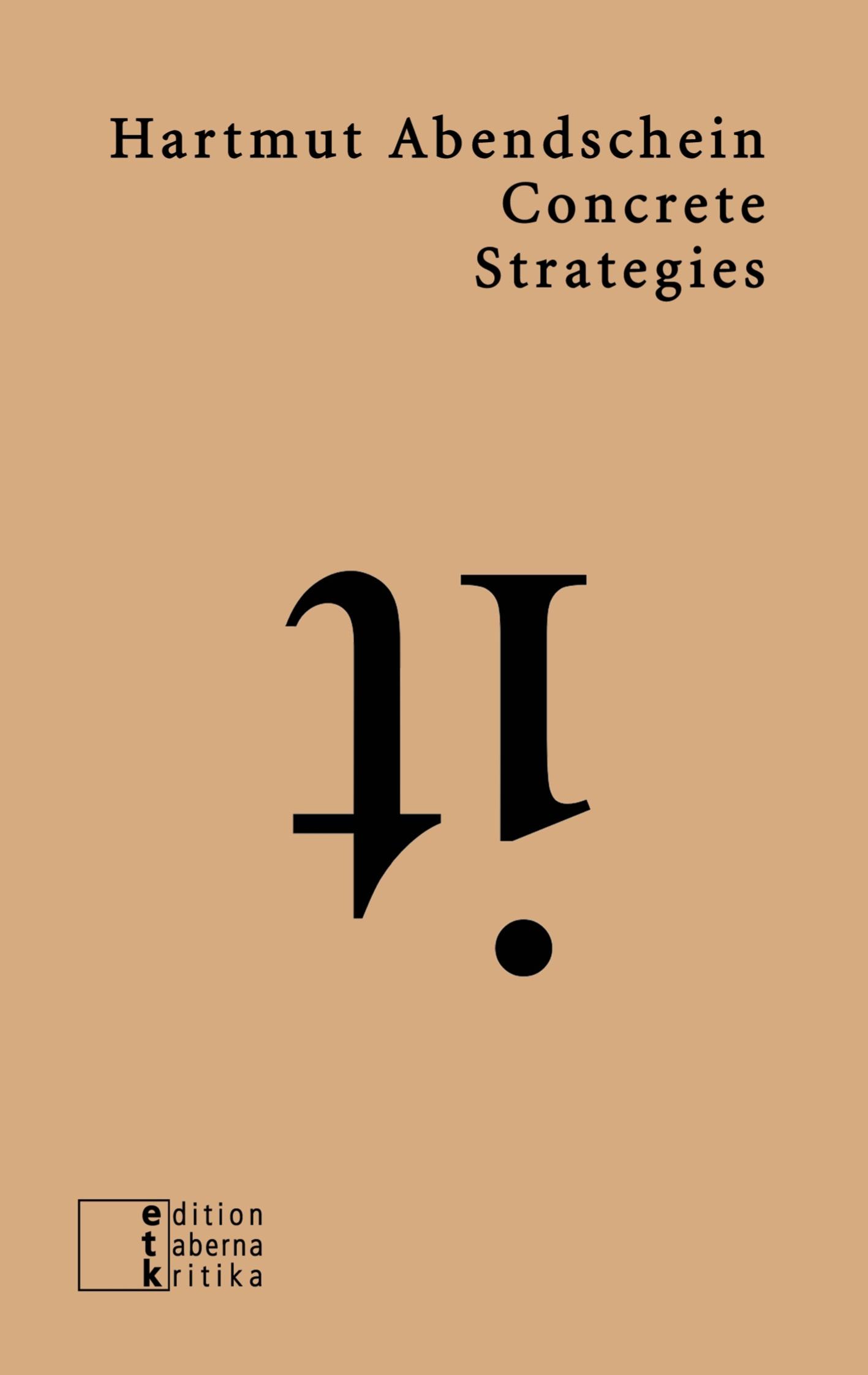 Cover: 9783905846706 | Concrete Strategies | Exercises on "Oblique Strategies" | Abendschein