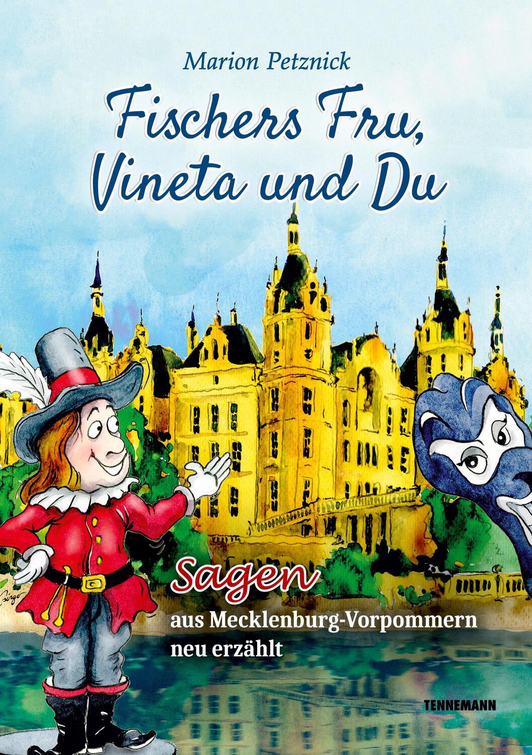 Cover: 9783941452961 | Fischers Fru, Vineta und Du | Marion Petznick | Taschenbuch | 2022