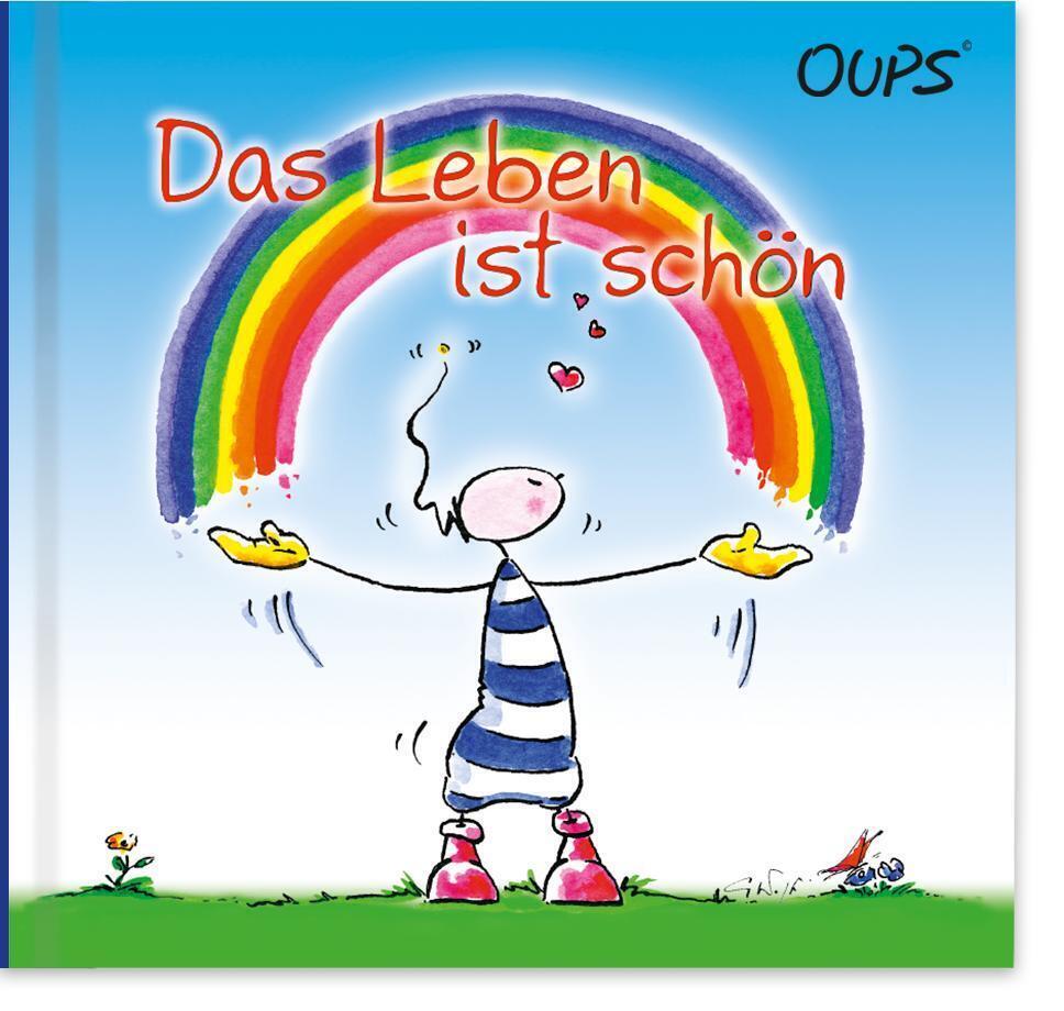 Cover: 9783900244996 | Oups - Das Leben ist schön | Conny Wolf | Buch | LII | Deutsch | 2010