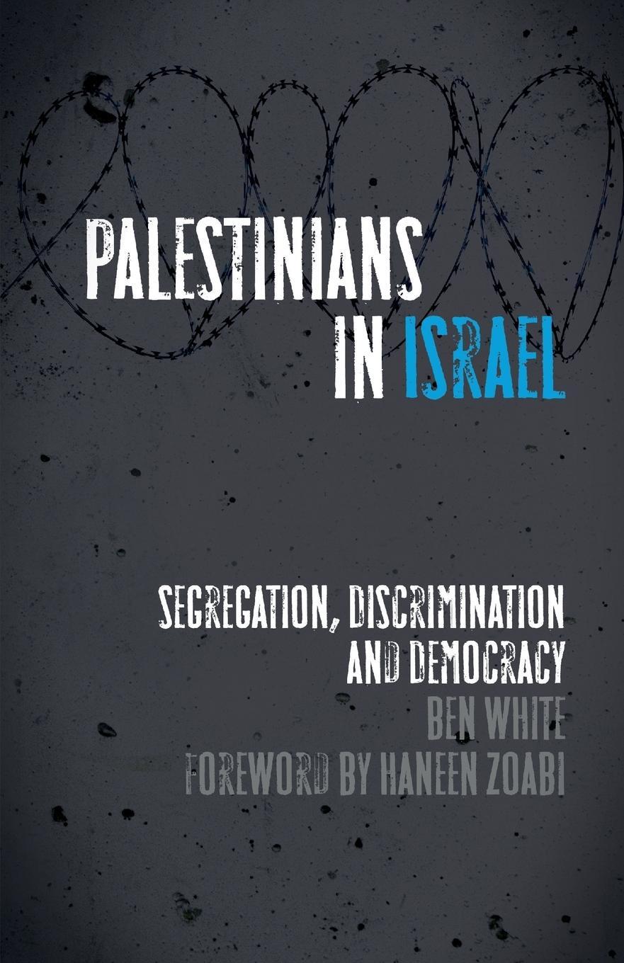 Cover: 9780745332284 | Palestinians in Israel | Segregation, Discrimination and Democracy