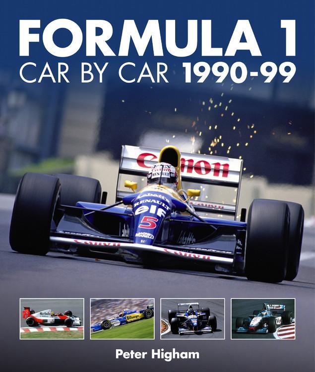 Cover: 9781910505625 | Formula 1: Car by Car 1990-99 | Peter Higham | Buch | Gebunden | 2021