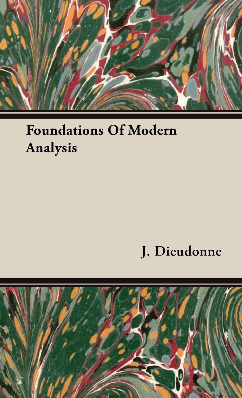 Cover: 9781443724265 | Foundations of Modern Analysis | J. Dieudonne | Buch | Englisch | 2008