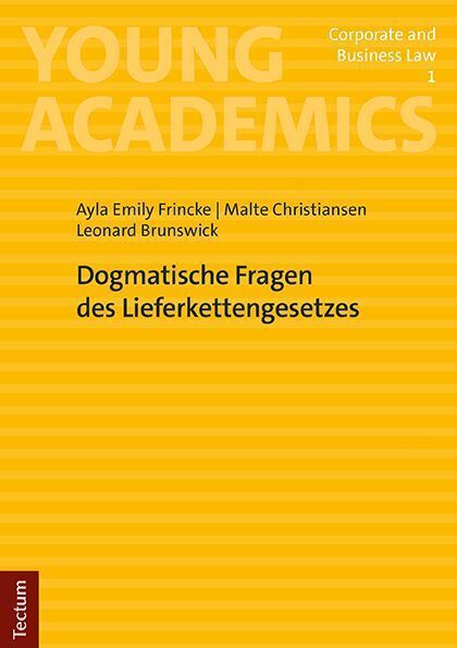 Cover: 9783828849464 | Dogmatische Fragen des Lieferkettengesetzes | Frincke (u. a.) | Buch