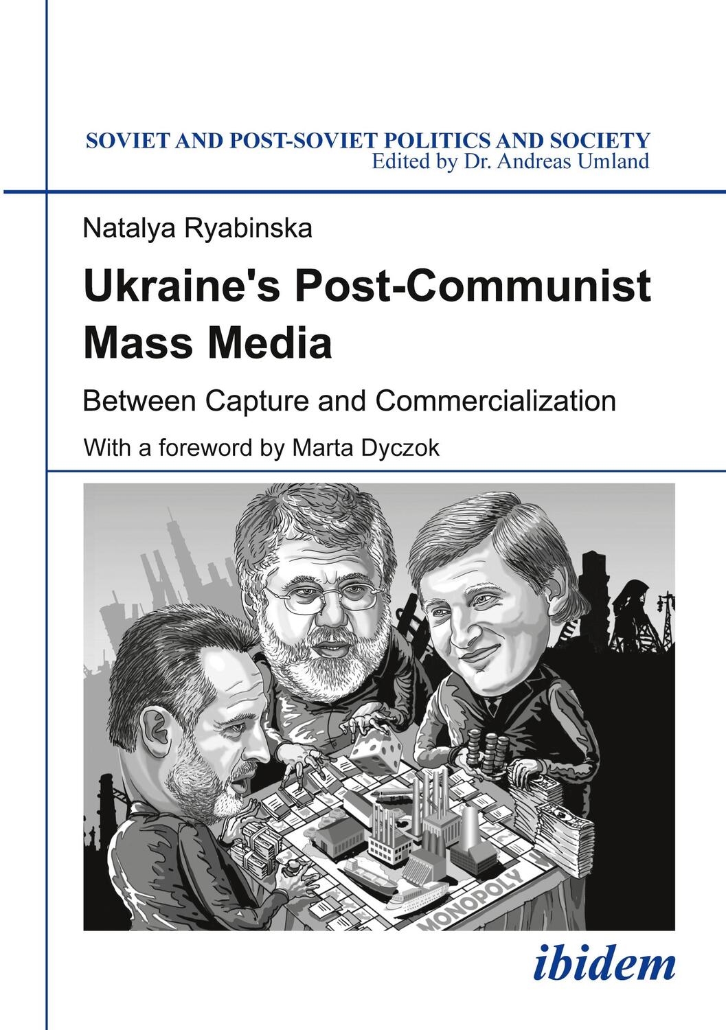 Cover: 9783838210117 | Ukraine's Post-Communist Mass Media | Natalya Ryabinska | Taschenbuch