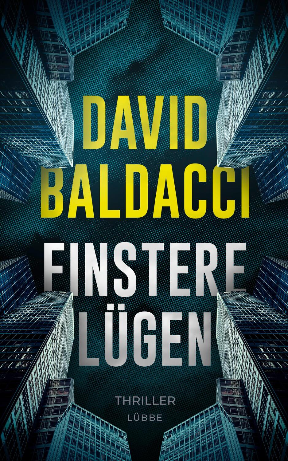 Cover: 9783785728512 | Finstere Lügen | Thriller | David Baldacci | Buch | 496 S. | Deutsch