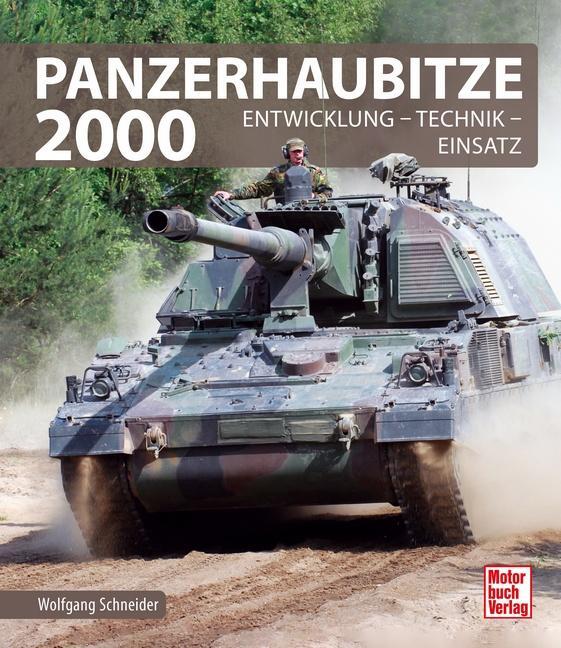 Cover: 9783613045583 | Panzerhaubitze 2000 | Entwicklung - Technik - Einsatz | Schneider