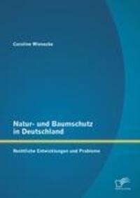 Cover: 9783842879904 | Natur- und Baumschutz in Deutschland: Rechtliche Entwicklungen und...