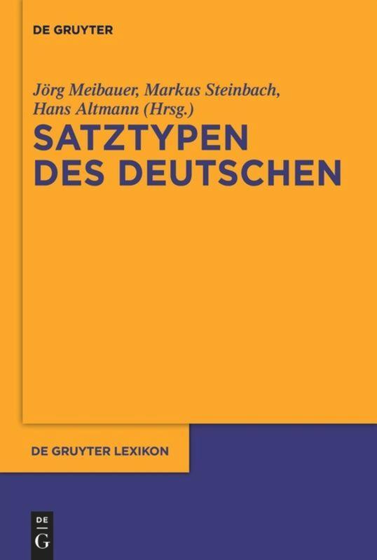 Cover: 9783110482140 | Satztypen des Deutschen | Jörg Meibauer (u. a.) | Taschenbuch | X