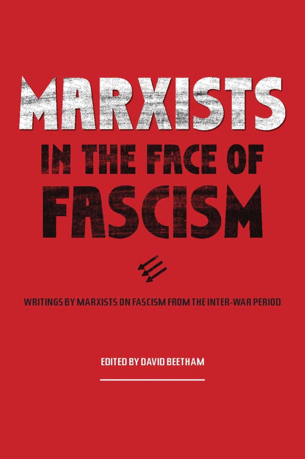 Cover: 9781608469765 | Marxists in the Face of Fascism | David Beetham | Taschenbuch | 2019