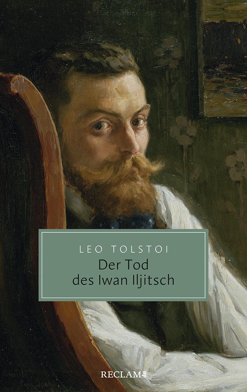 Cover: 9783150206898 | Der Tod des Iwan Iljitsch | Erzählung | Leo Tolstoi | Taschenbuch