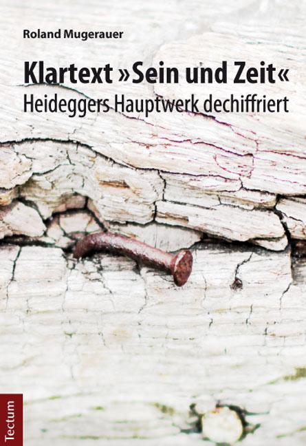 Cover: 9783828835061 | Klartext "Sein und Zeit" | Heideggers Hauptwerk dechiffriert | Buch