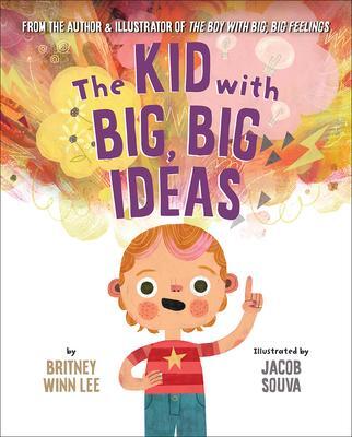 Cover: 9781506487090 | The Kid with Big, Big Ideas | Britney Winn Lee | Buch | Gebunden