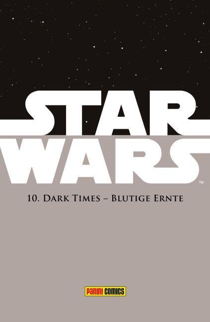 Bild: 9783741602856 | Star Wars Comic-Kollektion 10 - Dark Times - Blutige Erde | Buch