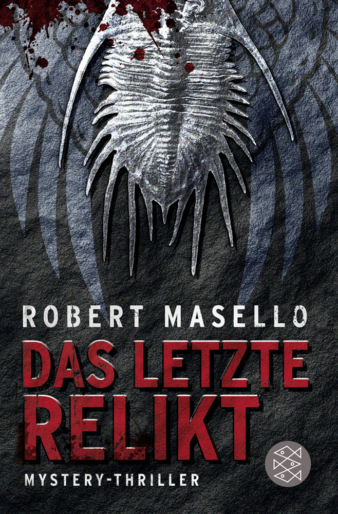 Cover: 9783596188444 | Das letzte Relikt | Mystery-Thriller. Deutsche Erstausgabe | Masello