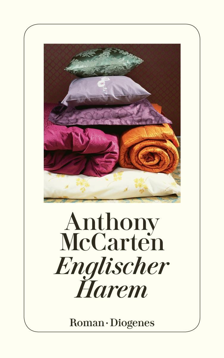 Cover: 9783257239409 | Englischer Harem | Anthony McCarten | Taschenbuch | 582 S. | Deutsch