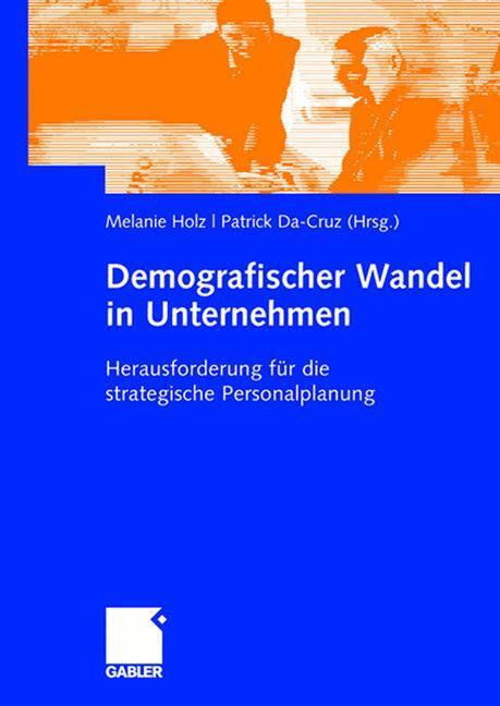 Cover: 9783834904935 | Demografischer Wandel in Unternehmen | Patrick Da-Cruz (u. a.) | Buch