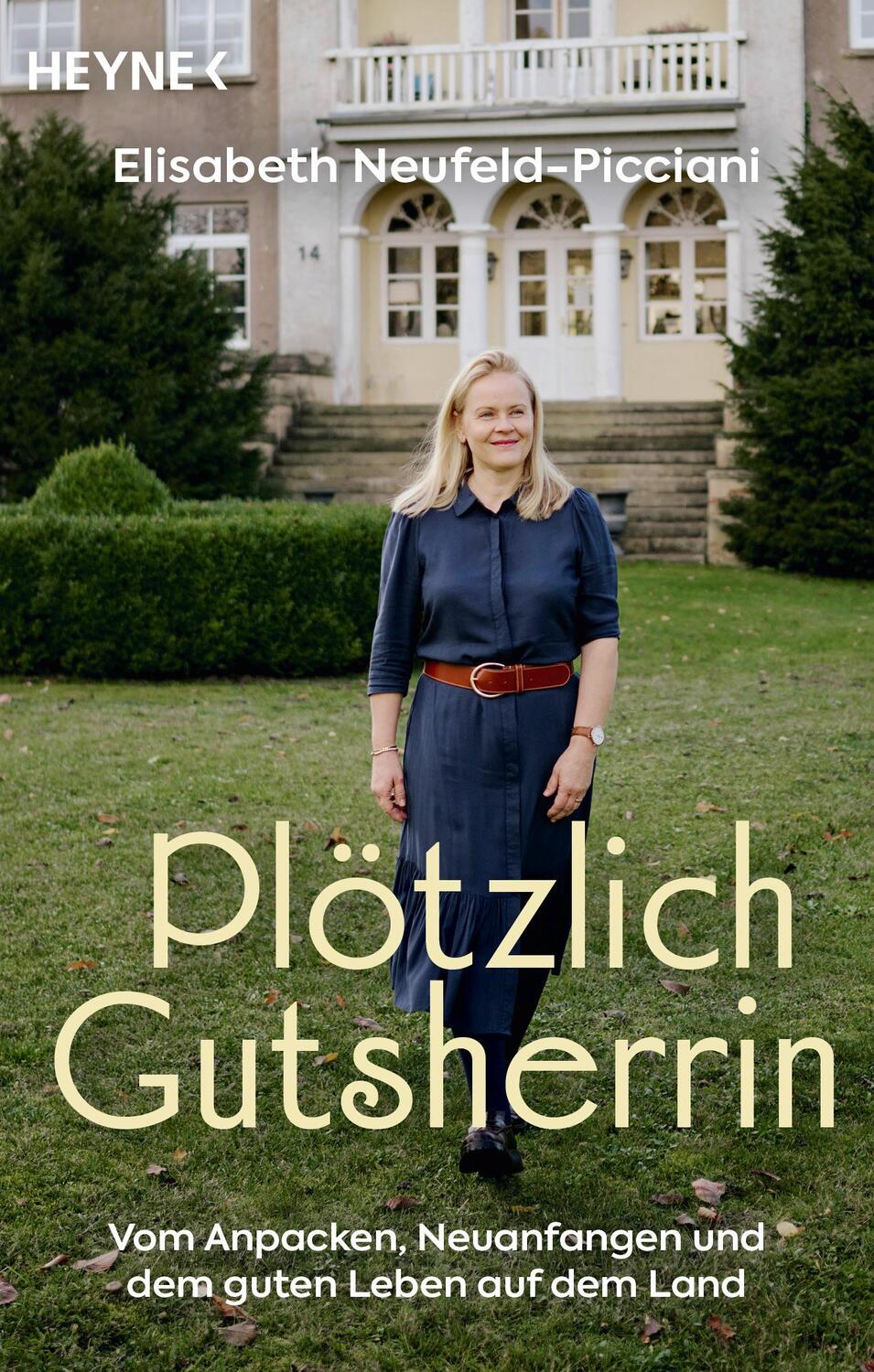 Cover: 9783453606548 | Plötzlich Gutsherrin | Elisabeth Neufeld-Picciani (u. a.) | Buch
