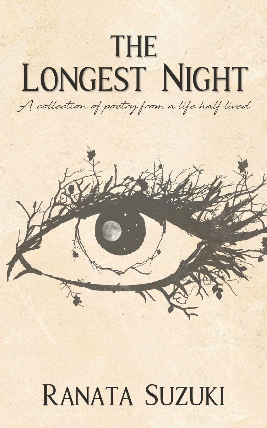 Cover: 9780646987408 | The Longest Night | A collection of poetry from a life half lived