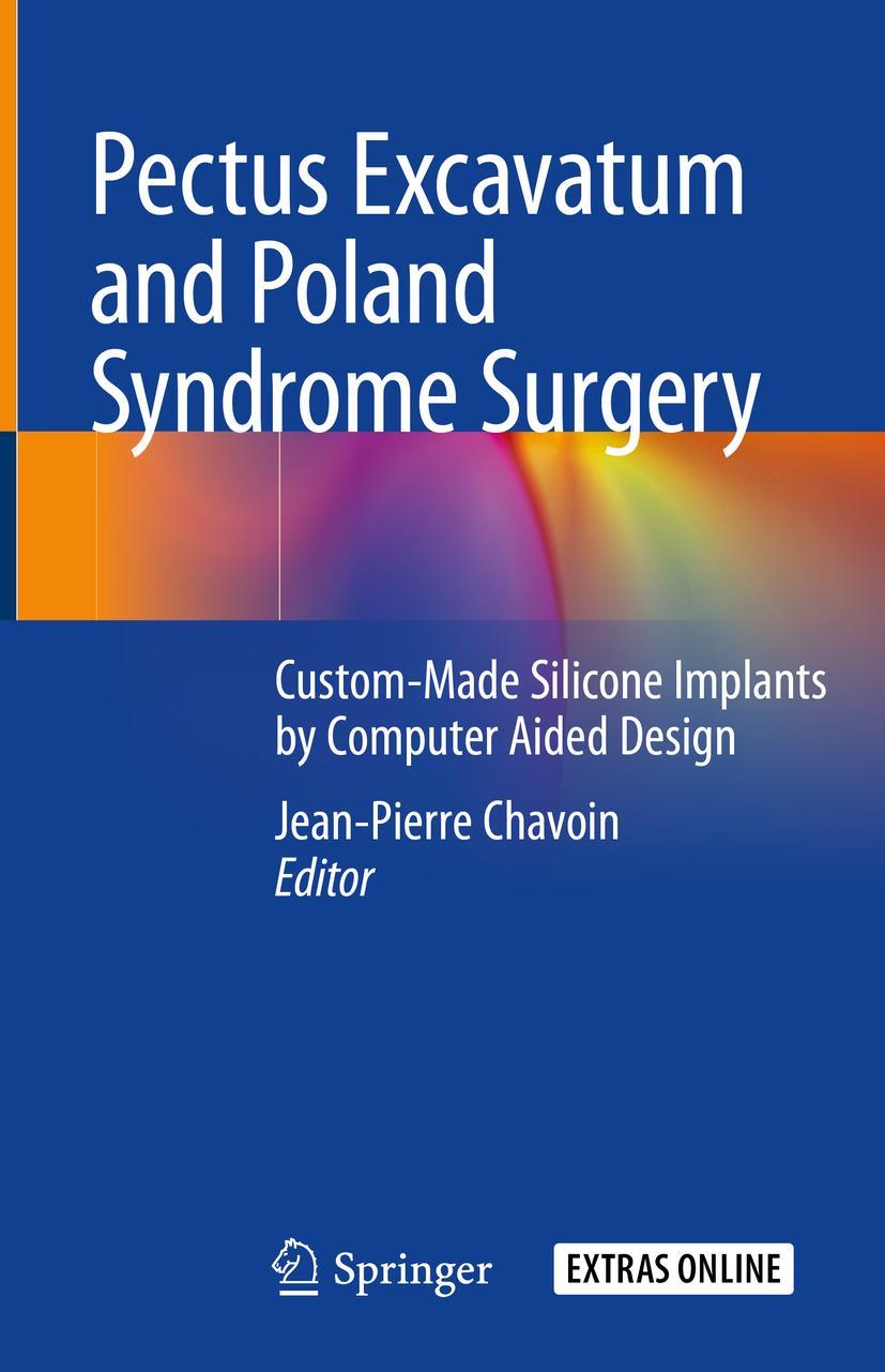 Cover: 9783030051075 | Pectus Excavatum and Poland Syndrome Surgery | Jean-Pierre Chavoin | x