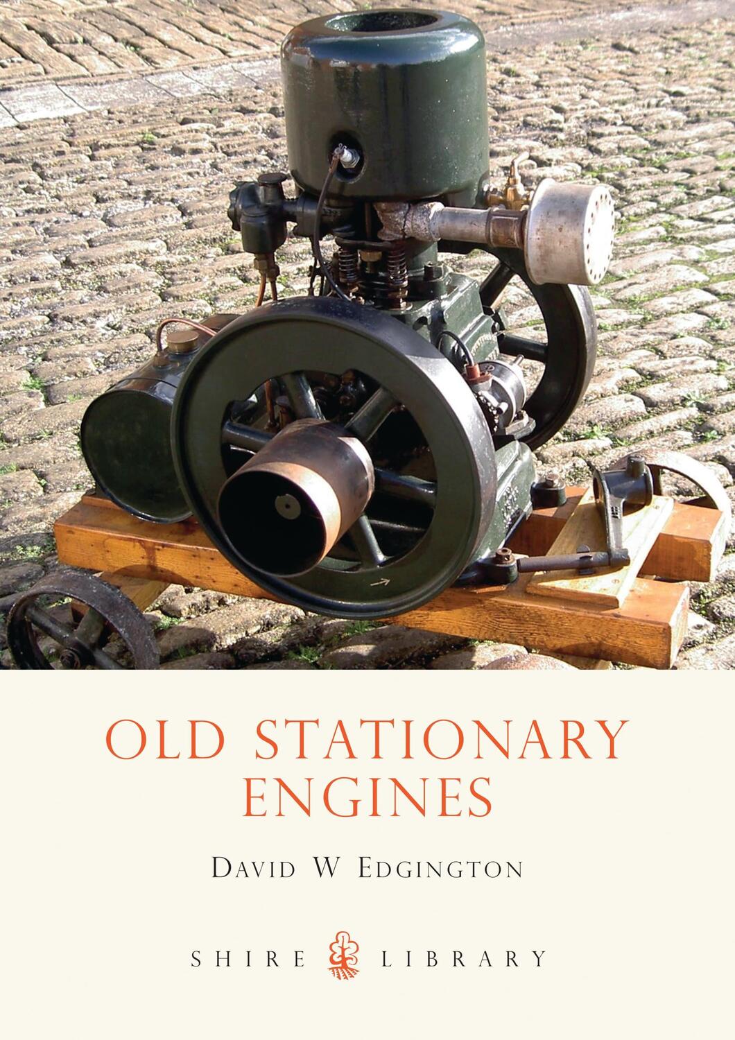Cover: 9780747805946 | Edgington, D: Old Stationary Engines | David W. Edgington | Buch
