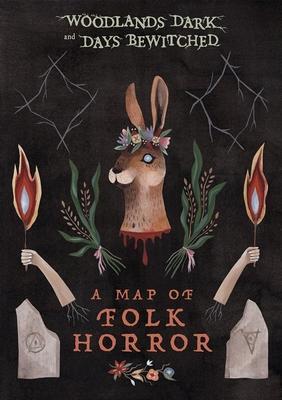 Cover: 9781916349599 | Woodlands Dark and Days Bewitched: A Map of Folk Horror | (Land-)Karte