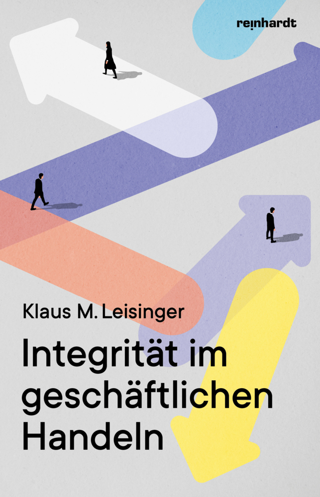 Cover: 9783724524533 | Integrität im geschäftlichen Handeln | Klaus M. Leisinger | Buch