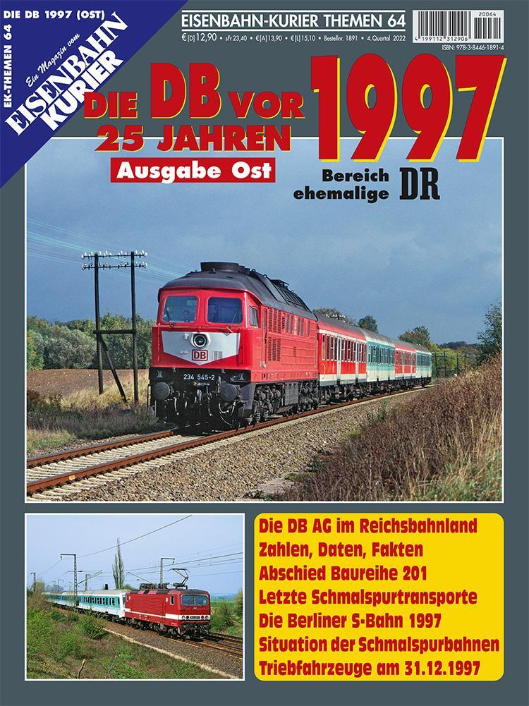 Cover: 9783844618914 | Die DB vor 25 Jahren - 1997 Ausgabe Ost | Broschüre | EK-Themen | 2022
