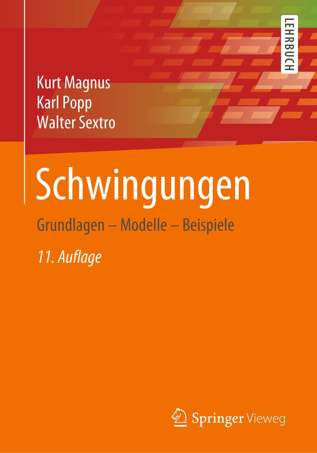 Cover: 9783658311155 | Schwingungen | Grundlagen - Modelle - Beispiele | Kurt Magnus (u. a.)