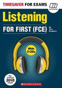 Cover: 9781910173695 | Listening for First (FCE) | Timesaver for Exams | Scholastic