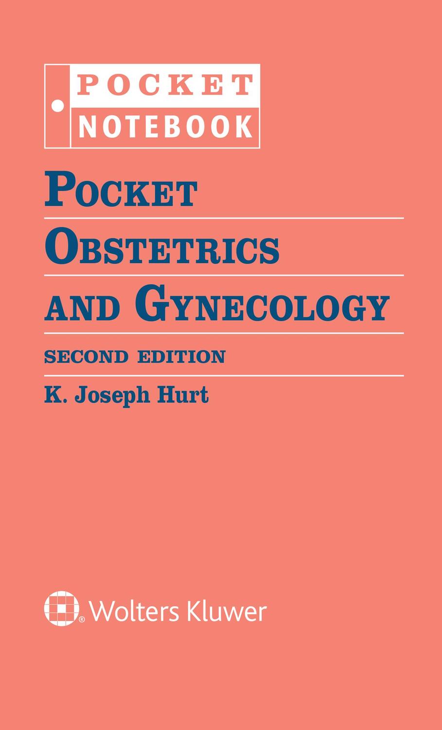 Cover: 9781496366993 | Pocket Obstetrics and Gynecology | K. Joseph, MD, PhD Hurt | Buch