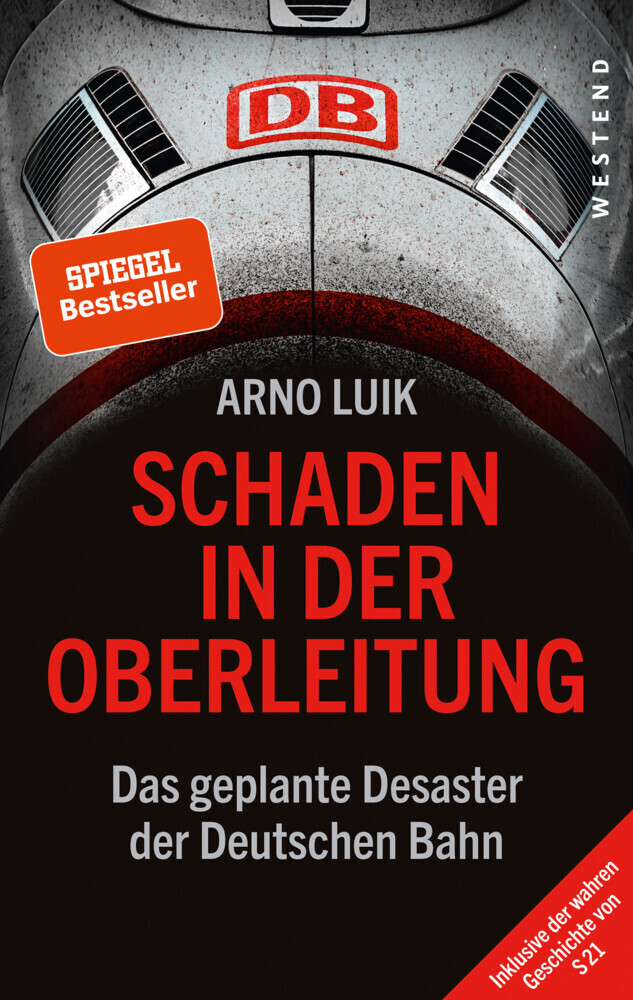Cover: 9783864892677 | Schaden in der Oberleitung | Arno Luik | Taschenbuch | Deutsch | 2019