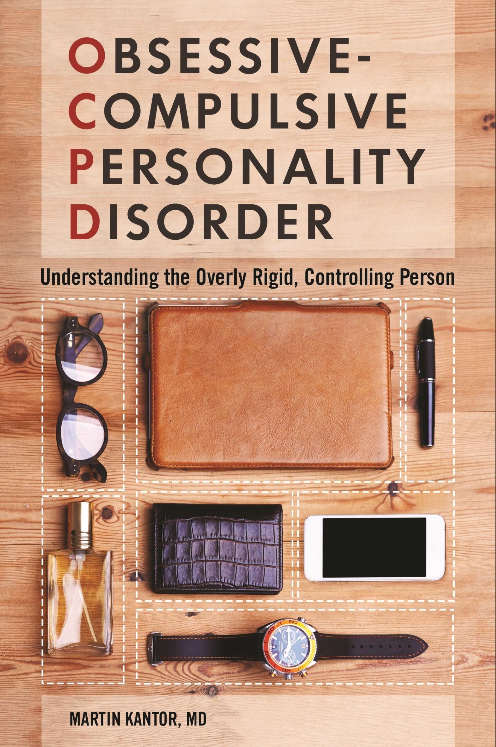 Cover: 9781440837883 | Obsessive-Compulsive Personality Disorder | Martin Kantor | Buch